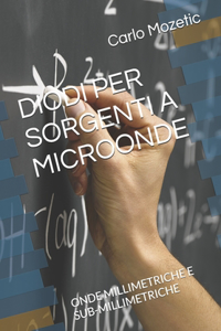 Diodi Per Sorgenti a Microonde