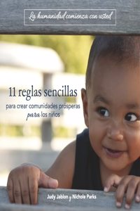 11 Reglas Sencillas Para Crear Comunidades Prósperas Para Los Niños