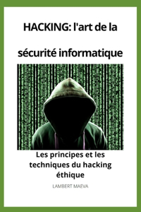 Le guide ultime du hacking