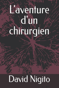 L'aventure d'un chirurgien