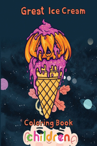 Great Ice Cream Coloring Book Children