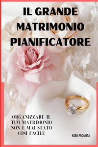 Il Grande Matrimonio Pianificatore