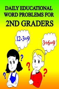 Daily Educational Word Problems For 2nd Graders