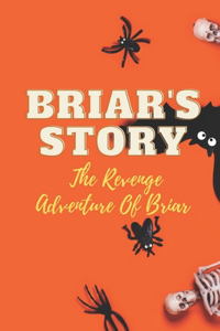 Briar's Story