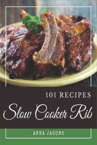 101 Slow Cooker Rib Recipes