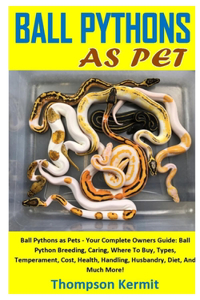 Ball Pythons as Pet