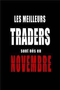 Les Meilleurs Traders sont nés en Novembre carnet de notes