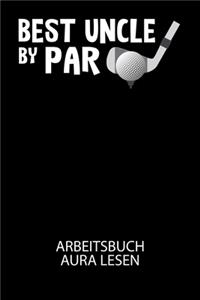 Best uncle by par - Arbeitsbuch Aura lesen