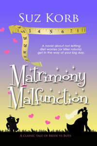 Matrimony Malfunction