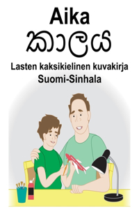 Suomi-Sinhala Aika Lasten kaksikielinen kuvakirja