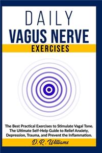 Daily Vagus Nerve Exercises