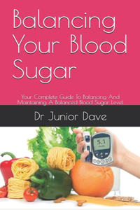 Balancing Your Blood Sugar