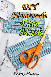 DIY Homemade Face Mask