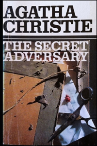 The Secret Adversary (Tommy & Tuppence Mysteries #1) "Annotated"