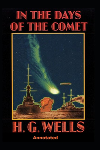 In the Days of the Comet Annotated