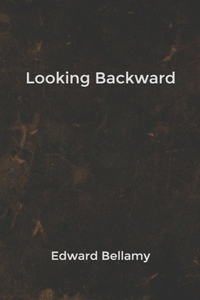 Looking Backward