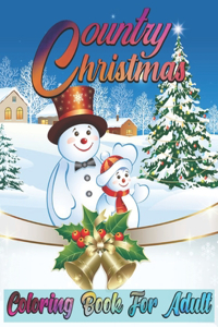 Country Christmas Coloring Book For Adult