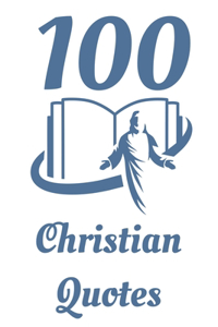 100 Christian Quotes