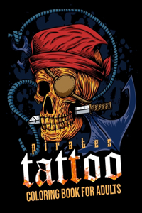 Pirates Tattoo Coloring Book for Adults