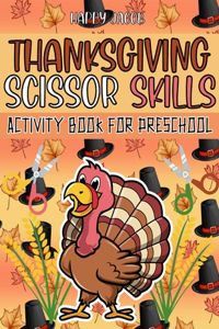 Thanksgiving Scissor Skills Activity Book For Preschool