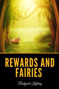 Rewards and Fairies