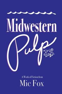 Midwestern Pulp