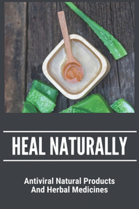 Heal Naturally