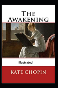 The awakening, and other stories Illustrated