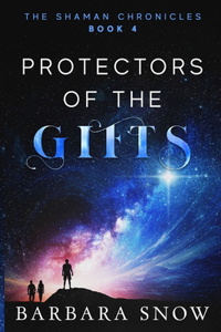 Protectors of the Gifts