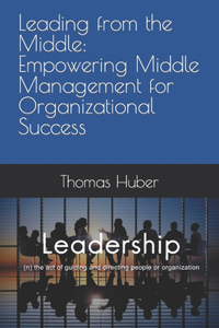 Leading from the Middle