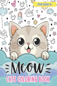 Meow Cats Coloring Book for Kids