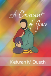 A Covenant of Grace