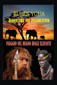 Viaggio Nel Regno Degli Elefanti