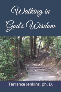 Walking in Wisdom