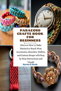 Paracord Crafts Book for Beginners