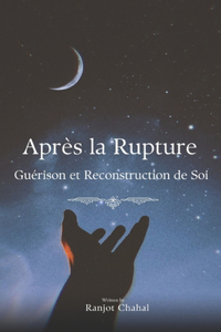 Après la Rupture