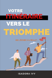 De l'Échec à l'Éclat