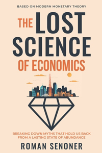 Lost Science of Economics, Second Edition