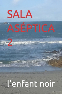 Sala Aséptica 2