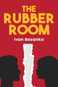 Rubber Room