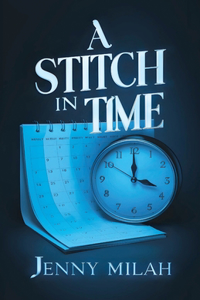 A Stitch in Time
