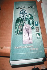 Athletes and Coaches of Winter (Macmillan Profiles S.)