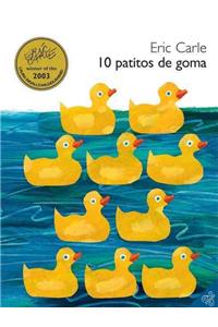 10 Little Rubber Ducks (Spanish Edition)