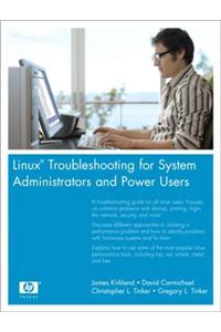 Linux Troubleshooting for System Administrators and Power Users