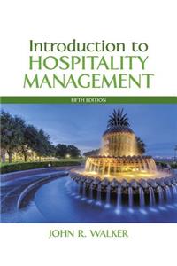 Introduction to Hospitality Management Plus Mylab Hospitality with Pearson Etext -- Access Card Package