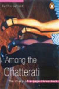 Among the Chatterati: The Diary of a Page Three Hack