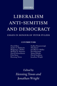 Liberalism, Anti-Semitism, and Democracy