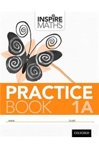 Inspire Maths: Practice Book 1A (Pack of 30)