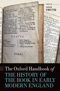 Oxford Handbook of the History of the Book in Early Modern England