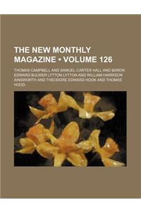 The New Monthly Magazine (Volume 126)